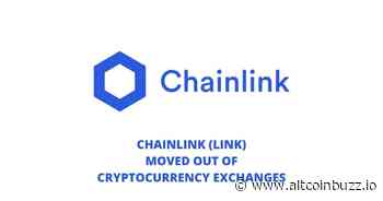 Chainlink (LINK) Moved Out of Cryptocurrency Exchanges - Cryptocurrency News - altcoinbuzz.io