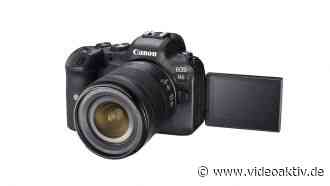 Canon EOS R6: neue Firmware 1.1.1 verlängert Video-Aufnahmezeit - VIDEOAKTIV