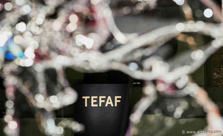 After Calling Off New York Edition, TEFAF Will Launch Online Fair This Fall