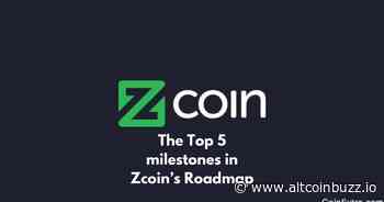 Top 5 Milestones on the Zcoin (XZC) Roadmap - altcoinbuzz.io