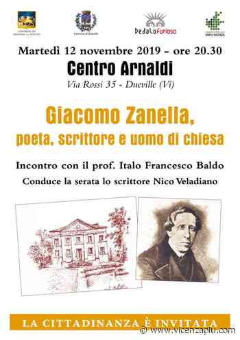 Storie e immagini di cultura veneta a Dueville: Giacomo Zanella, poeta, scrittore e uomo di chiesa - Vipiù - Vicenza Più