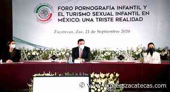 Se reforzarán acciones contra la pornografía infantil: Tello - Express Zacatecas