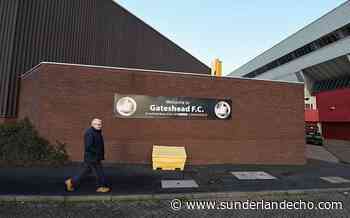 Gateshead chief warns National League clubs will go bust without help - Sunderland Echo