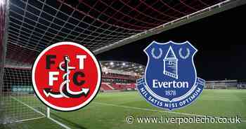 Fleetwood Town vs Everton LIVE - Early team news and score updates
