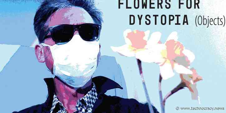 Flowers For Dystopia: Music Begins To Reflect Culture