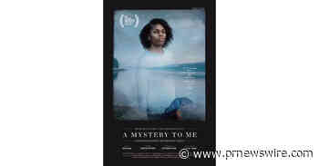 Original "A Mystery to Me" Documentary Series from Sarofsky Pictures and Director Ben Strang Set for World Premiere at 2020 Chicago International Film Festival