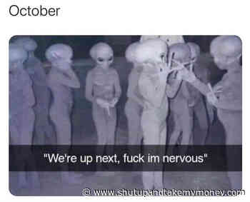 October We’re Up Next I’m Nervous – Meme
