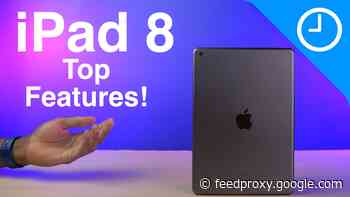 iPad 8 Top Features: The best value iPad gets better [Video]