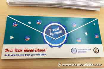 Rhode Island will send mail ballot applications to all voters for the Nov. 3 election - The Boston Globe