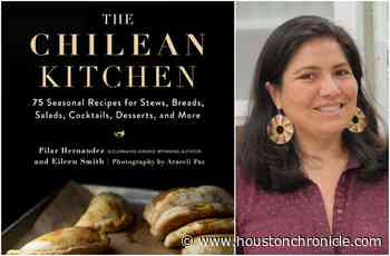 Houston recipe blogger writes Chilean cookbook - Houston Chronicle