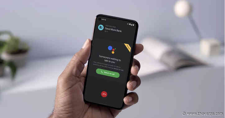 Google’s new ‘Hold for Me’ feature saves you from elevator music