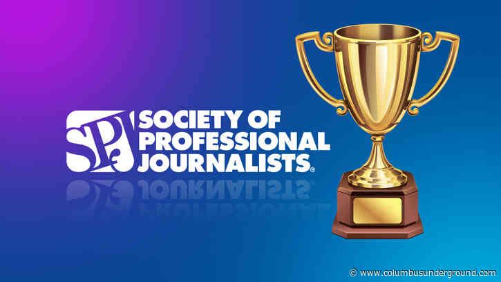Columbus Underground Wins 10 Journalism Awards from Ohio Society of Professional Journalists