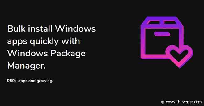 Winstall lets you bulk install Windows apps with Microsoft’s package manager