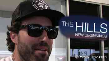 Brody Jenner Puts Foot Down, 'The Hills' to Resume Production in L.A.