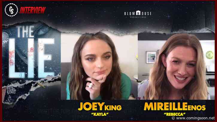 CS Video: The Lie Interview With Joey King & Mireille Enos