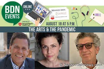 BDN Events Online: The arts and the pandemic - Bangor Daily News