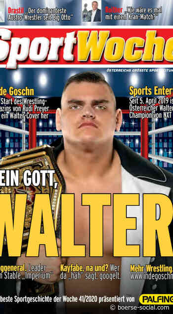 Sportgeschichte: Zum Start von "In de Goschn" gibt es NXT UK-Champ Walter als Sport Woche Coverposter - Boerse Social Network
