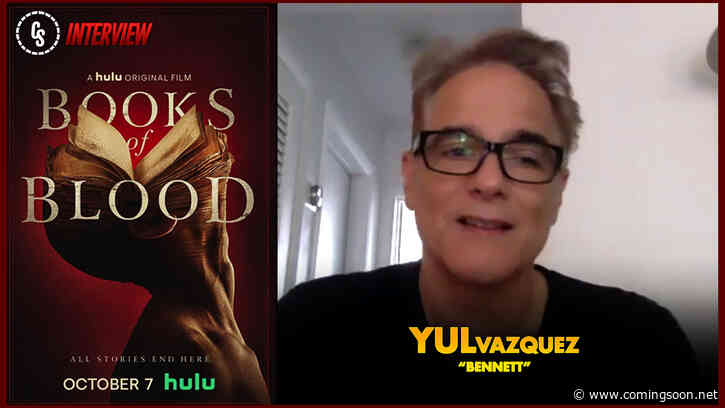 CS Video: Books of Blood Interview With Star Yul Vazquez