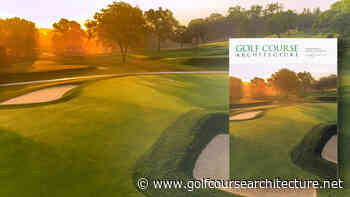 The October 2020 issue of Golf Course Architecture is out now! - Golf Course Architecture