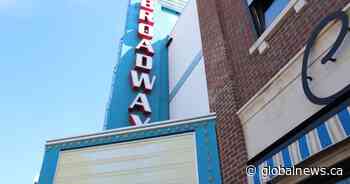 Coronavirus: Saskatoon’s Broadway Theatre launches fundraising campaign - Global News