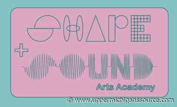 2 UP artists found Shape and Sound Arts Academy - WLUC
