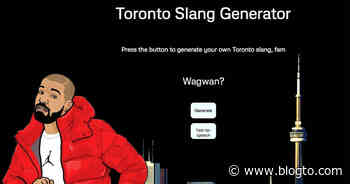 This new Toronto slang generator is the ideal quarantine time waster - blogTO