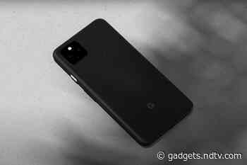 Google Pixel 5 Units Have Gap Between Display and Frame, Some Early Users Complain - Gadgets 360