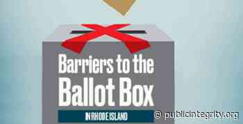 In Rhode Island, strict voter ID law is a barrier – Center for Public Integrity - Center for Public Integrity