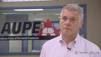 AUPE blasts Kenney government for 'another attack on workers'