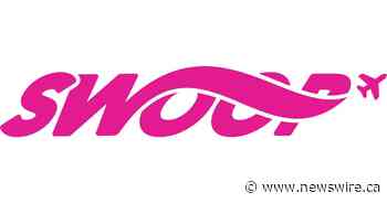 Swoop Takes Off From Toronto Pearson Airport - Canada NewsWire