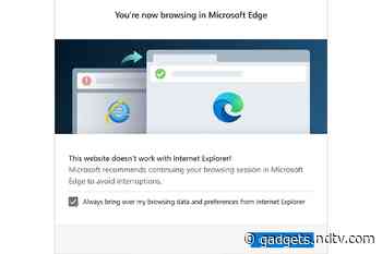 Microsoft to Redirect Internet Explorer Users to Edge for Incompatible Sites From Next Month