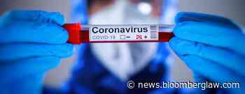 Medical Firm Wins Bid to Deploy Emergency Virus Testers - Bloomberg Law