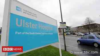 Coronavirus: Outbreak at medical ward at Ulster Hospital - BBC News