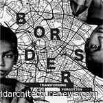 New international competition: BORDERS: Transforming Forgotten Lines