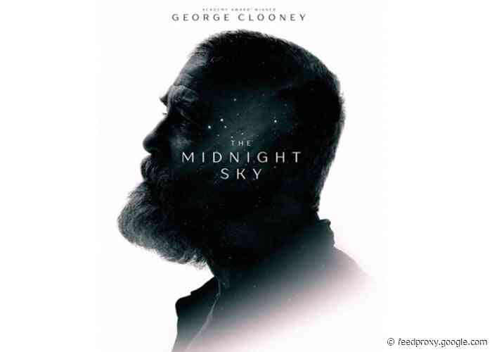 Midnight Sky science-fiction film starring George Clooney premiers Dec 23rd on Netflix