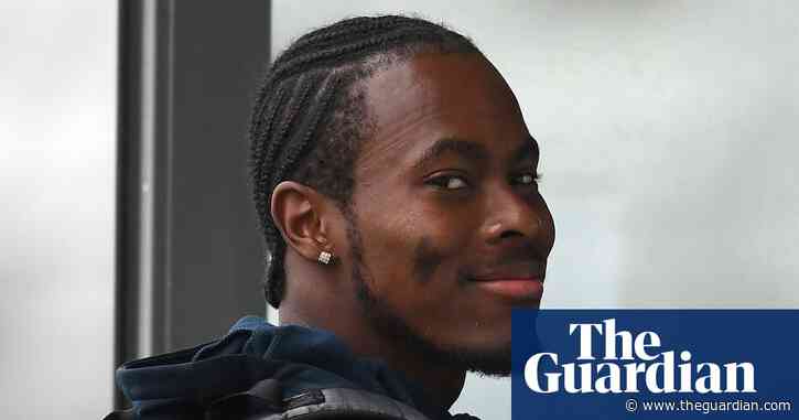 Jofra Archer: 'You’re just counting the days down until you’re free again'