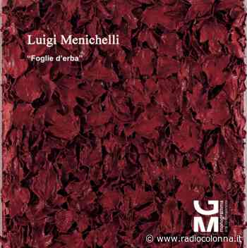 Foglie d'Erba la nuova mostra di Monogramma - Radio Colonna