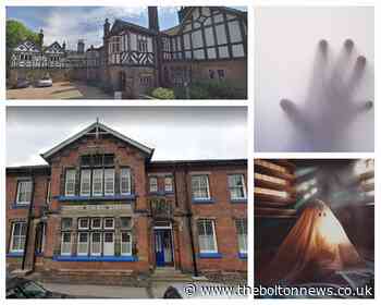 Bolton ghost hunters reveal the most haunted places in town