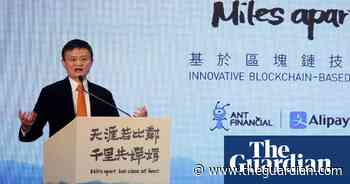 'Jack Ma is tamed': How Beijing showed tech entrepreneur who is boss - The Guardian