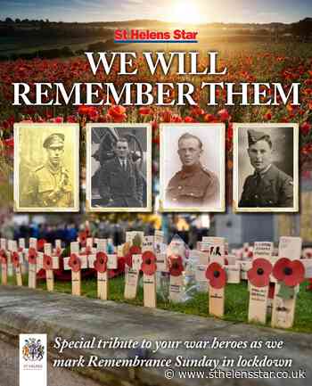 We Will Remember Them - 12-page supplement inside this week's St Helens Star - St Helens Star