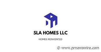SLA HOMES LLC Rebrands for Greater Community Impact and Customer Engagement
