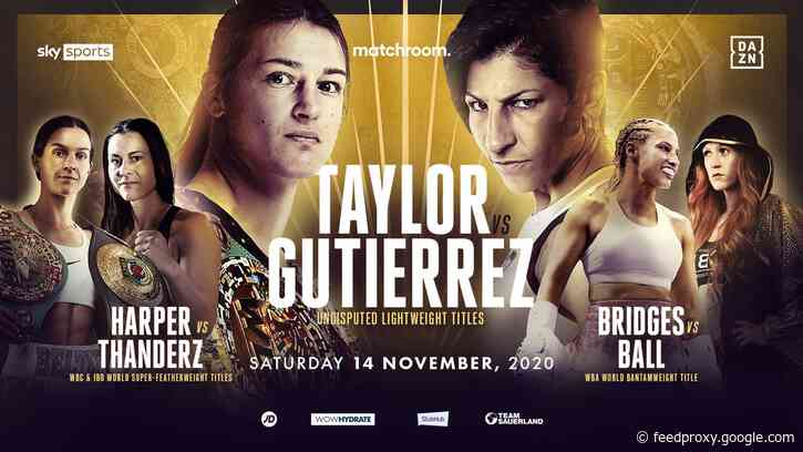 Katie Taylor, Terri Harper and Rachel Ball tripleheader on Nov.14