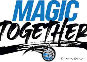 Orlando Magic Announce New Marketing Brand Campaign, Magic Together