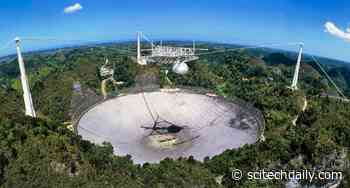 Second Cable Fails at Arecibo Observatory – Massive Radio Telescope Used in the Search for Alien Life