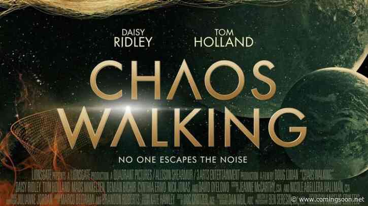 Chaos Walking Poster Teases Daisy Ridley & Tom Holland-Led Sci-Fi Film