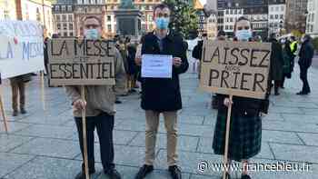 "Laissez-nous prier !" : un rassemblement ce dimanche à Strasbourg pour la reprise des messes - France Bleu