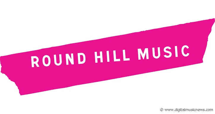 Round Hill Music Raises $291 Million to Acquire Additional Music IP