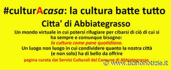 Abbiategrasso, #Culturacasa: la mostra degli Amici dell'Arte è online - Ticino Notizie