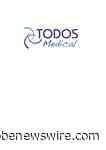 Todos Medical Announces Positive In Vitro Data for Tollovid™ Confirming 3CL Protease Inhibition Mechanism of Action - GlobeNewswire