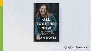 Alan Doyle on his new book ‘All Together Now: A Newfoundlander’s Light Tales for Heavy Time.’